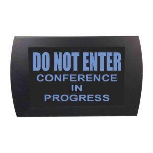 American Recorder Technologies Do Not Enter Conference in Progress LED Sign - Blue