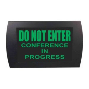 American Recorder Technologies Do Not Enter Conference in Progress LED Sign - Green