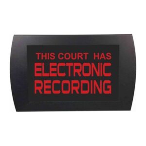 American Recorder Technologies This Court Has Electronic Recording LED Sign - Red
