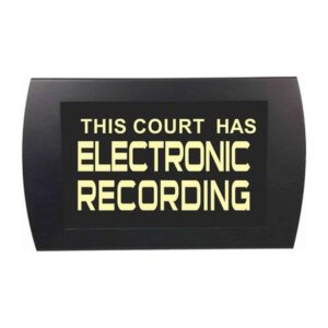 American Recorder Technologies This Court Has Electronic Recording LED Sign - Yellow