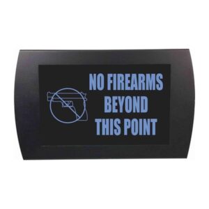American Recorder Technologies No Firearms Beyond This Point LED Sign - Blue