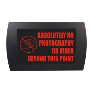 American Recorder Technologies No Photography or Video Beyond This Point LED Sign - Red