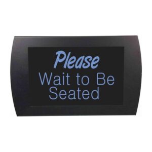 American Recorder Technologies Please Wait to Be Seated LED Sign - Blue