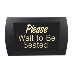 American Recorder Technologies Please Wait to Be Seated LED Sign - YellowAmerica
