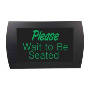 American Recorder Technologies Please Wait to Be Seated LED Sign - Green