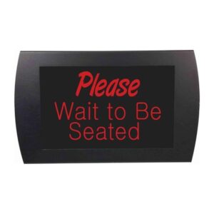 American Recorder Technologies Please Wait to Be Seated LED Sign - Red
