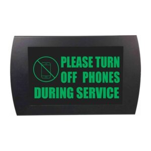 American Recorder Technologies Turn Off Phones During Service LED Sign - Green